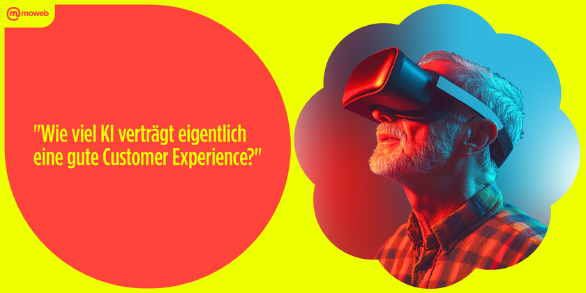 Wie viel KI vertr&auml;gt eine gute Customer Experience?